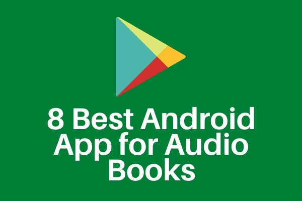 Best Android App for Audio Books