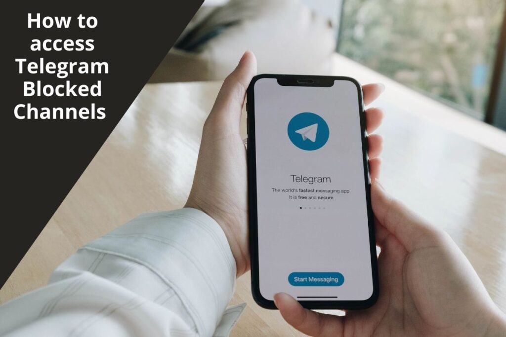 How to access Telegram Blocked Channels 