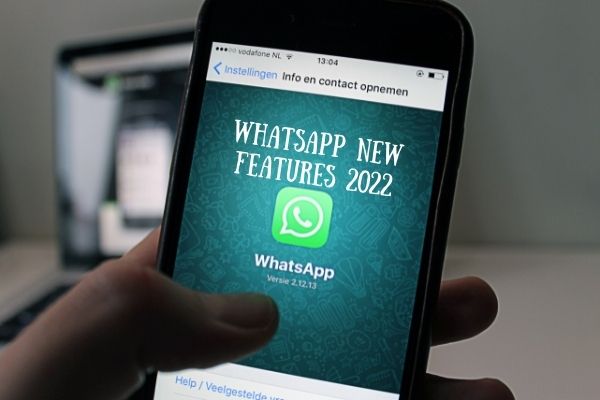 whatsapp new features 2022