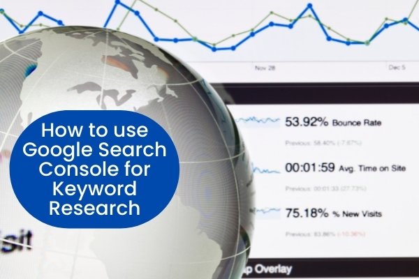 How to use Google Search Console for Keyword Research