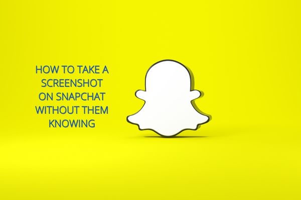 how to take a screenshot on snapchat without them knowing